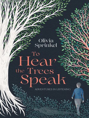 cover image of To Hear the Trees Speak